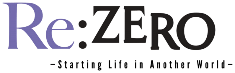 Re:ZERO -Starting Life in Another World-