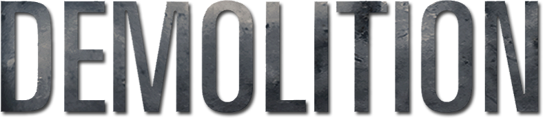 Demolition
