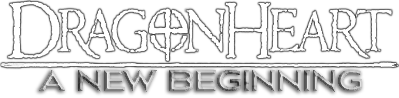 DragonHeart: A New Beginning