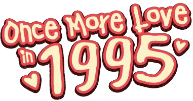 Once More Love in 1995