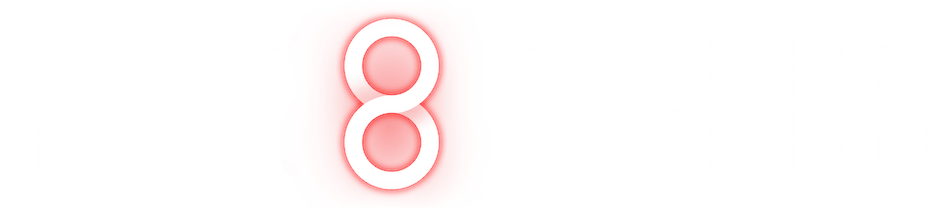 The 8 Show