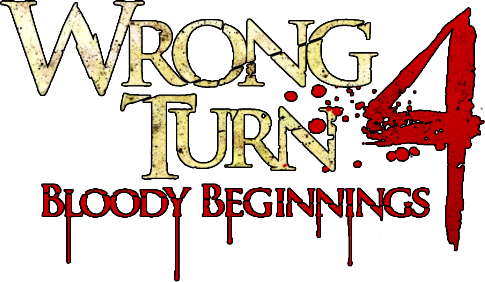 Wrong Turn 4: Bloody Beginnings