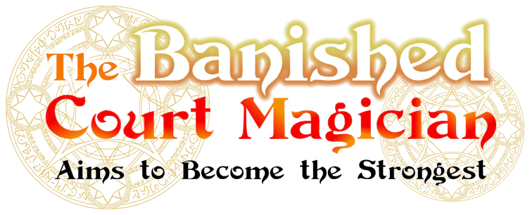 The Banished Court Magician Aims to Become the Strongest