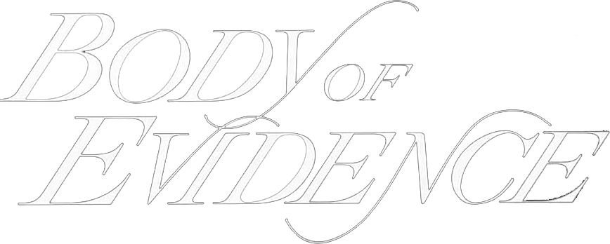 Body of Evidence