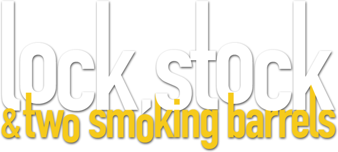 Lock, Stock and Two Smoking Barrels