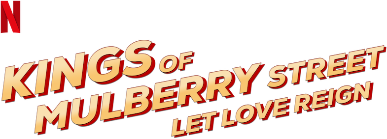 Kings of Mulberry Street: Let Love Reign
