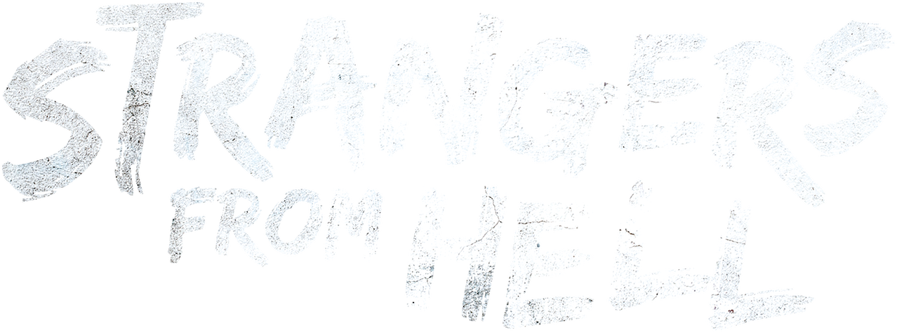 Strangers from Hell