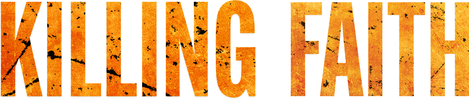 Killing Faith