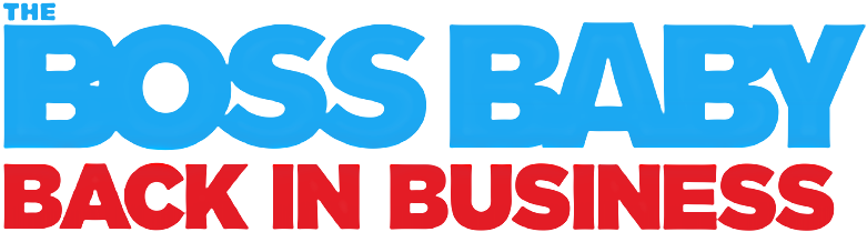 The Boss Baby: Back in Business