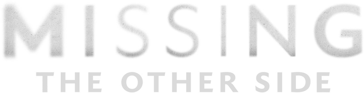 Missing: The Other Side
