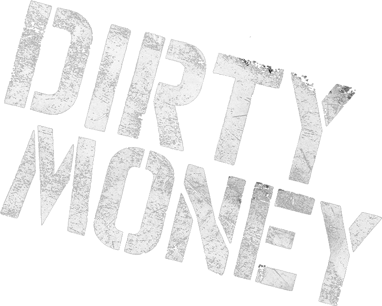 Dirty Money