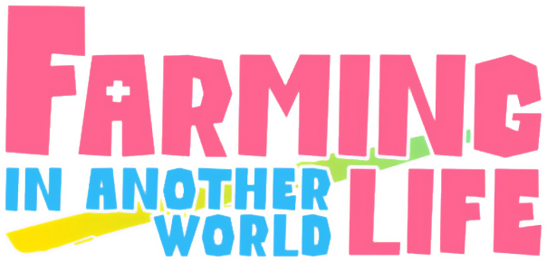 Farming Life in Another World